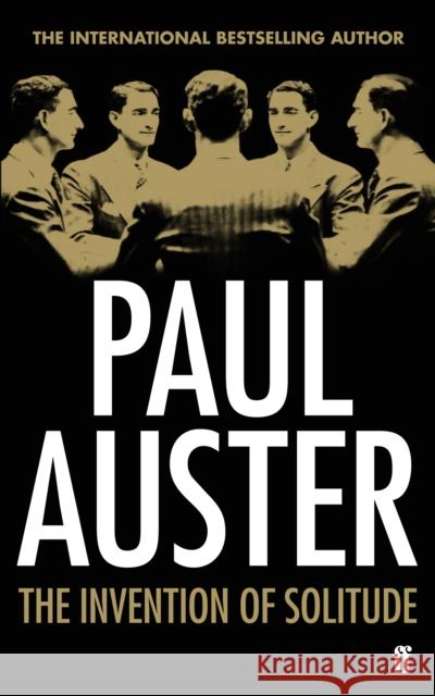 The Invention of Solitude Paul Auster 9780571288328 Faber & Faber - książka