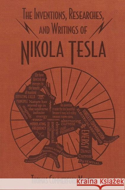 The Inventions, Researches, and Writings of Nikola Tesla Thomas Commerford Martin 9781667211435 Canterbury Classics - książka