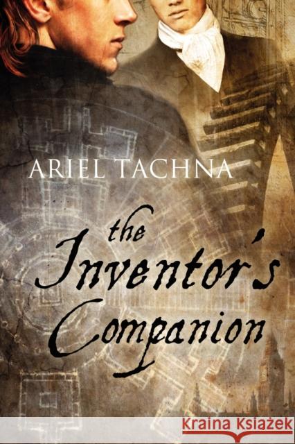 The Inventor's Companion Ariel Tachna 9781615818228 Dreamspinner Press - książka