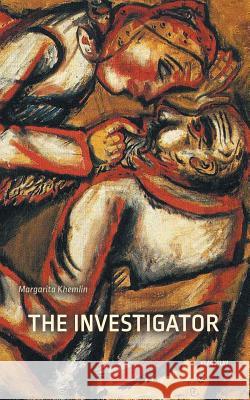 The Investigator Margarita Khemlin 9781784379650 Glagoslav Publications Ltd. - książka