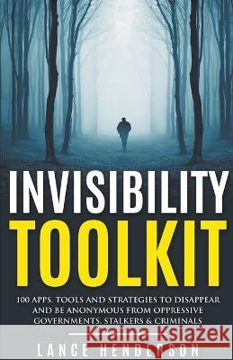 The Invisibility Toolkit Lance Henderson   9798215764985 Lance Henderson - książka