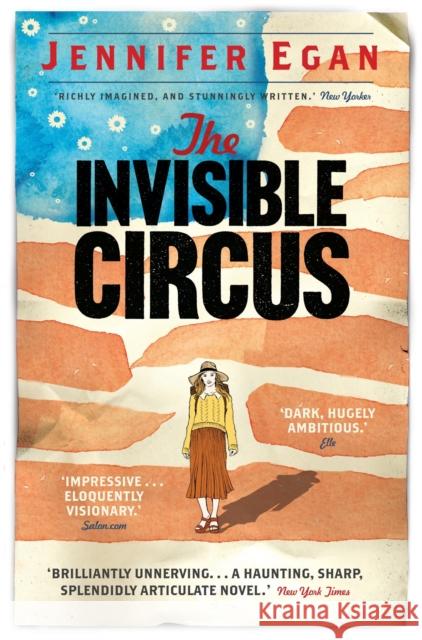 The Invisible Circus Jennifer Egan 9781780331225 Little, Brown Book Group - książka