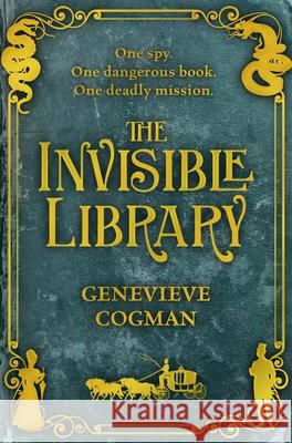 The Invisible Library Cogman Genevieve 9781447256236 Pan Macmillan - książka