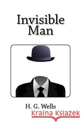 The Invisible Man H. G. Wells 9781495447167 Createspace - książka