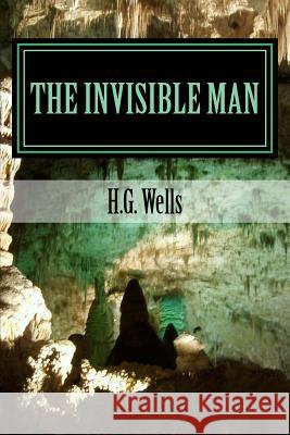 The Invisible Man H. G. Wells 9781500732943 Createspace - książka