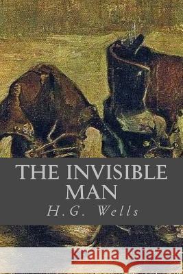 The Invisible Man H. G. Wells Ravell 9781546455721 Createspace Independent Publishing Platform - książka