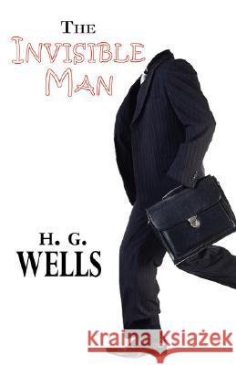 The Invisible Man H. G. Wells 9781604502428 Phoenix Pick - książka