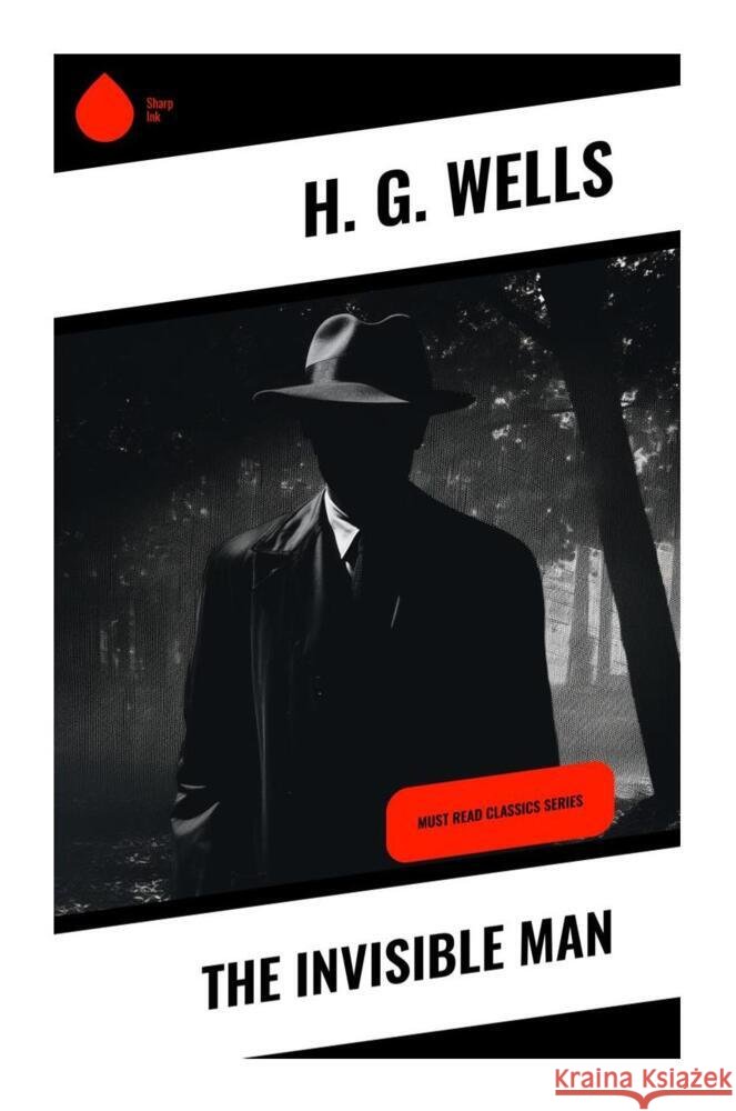 The Invisible Man Wells, H. G. 9788028337179 Sharp Ink - książka