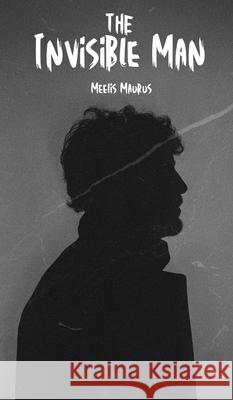 The Invisible Man Meelis Maurus 9789916763421 Book Fairy Publishing - książka