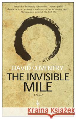The Invisible Mile David Coventry 9781609453978 Europa Editions - książka