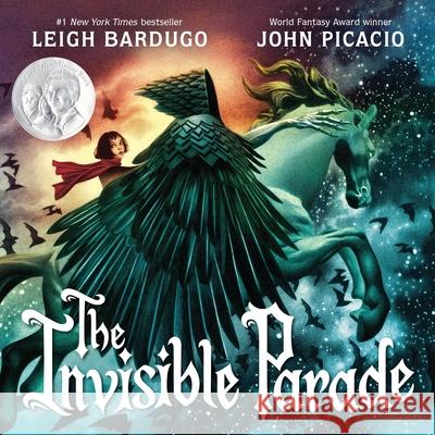 The Invisible Parade Leigh Bardugo John Picacio John Picacio 9780316295703 Little, Brown Books for Young Readers - książka