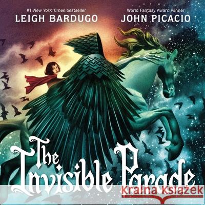 The Invisible Parade Leigh Bardugo 9781510112988 Hachette Children's Group - książka