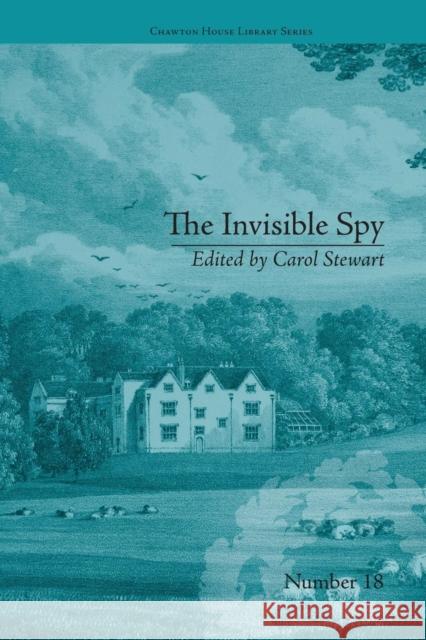 The Invisible Spy: By Eliza Haywood Carol Stewart 9781138235557 Routledge - książka