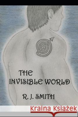 The Invisible World Andrea Susan Glass R. J. Smith 9781520372235 Independently Published - książka