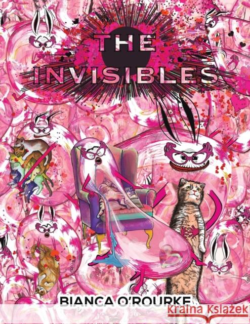 The Invisibles Bianca O'Rourke 9781398411364 Austin Macauley - książka