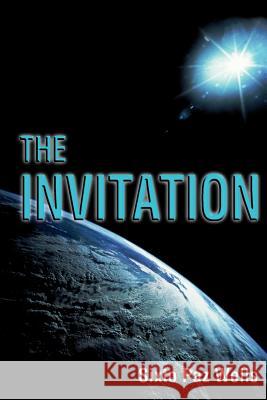 The Invitation Sixto Pas Sixto Paz Wells Monica Sehuanes 9781887472296 1st World Library - książka