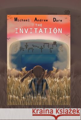 The Invitation Dare, Michael Andrew 9798369499726 Xlibris Au - książka