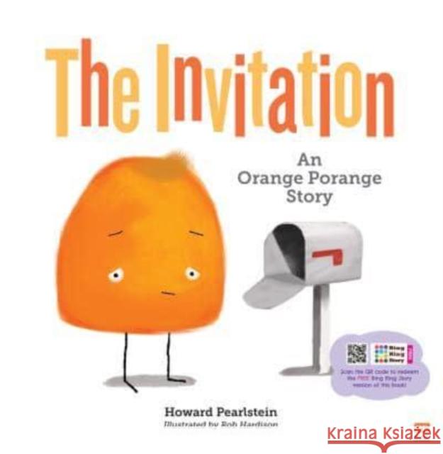 The Invitation: An Orange Porange Story Howard Pearlstein 9789815044850 Marshall Cavendish International (Asia) Pte L - książka