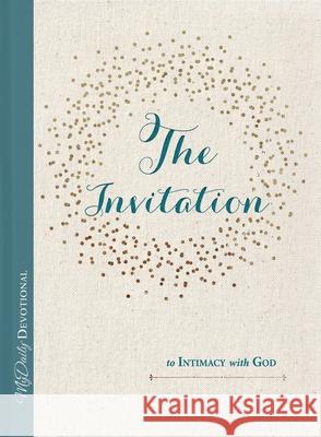 The Invitation to Intimacy with God Tracey Mitchell 9781400252503 Thomas Nelson - książka