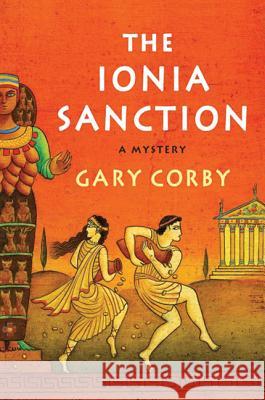 The Ionia Sanction Gary Corby 9780312599010 Minotaur Books - książka