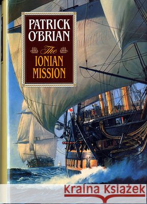 The Ionian Mission Patrick O'Brian 9780393037081 W. W. Norton & Company - książka