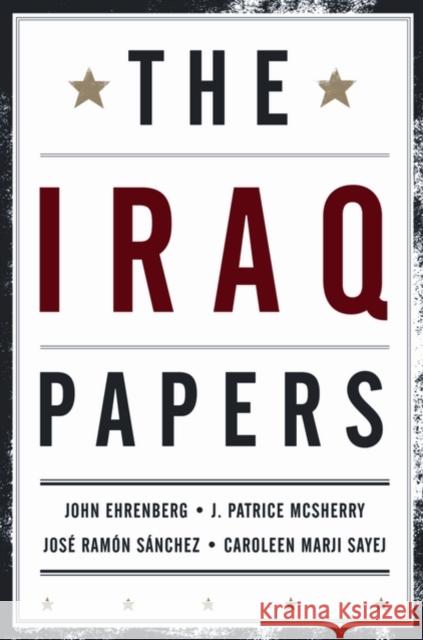 The Iraq Papers John Ehrenberg 9780195398595  - książka