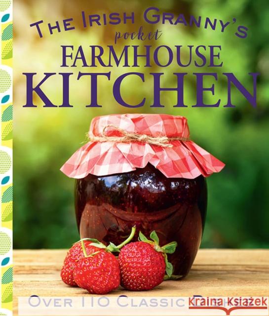 The Irish Granny's Pocket Farmhouse Kitchen  9780717179435 Gill - książka