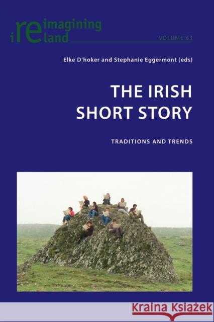 The Irish Short Story: Traditions and Trends  9783034317535 Peter Lang Gmbh, Internationaler Verlag Der W - książka