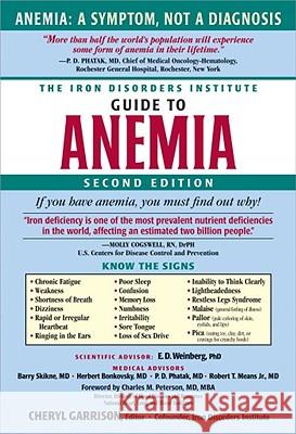 The Iron Disorders Institute Guide to Anemia Cheryl Garrison 9781581826920 Cumberland House Publishing - książka