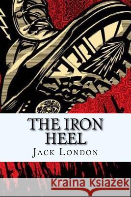 The Iron Heel Jack London Mybook 9781978007789 Createspace Independent Publishing Platform - książka