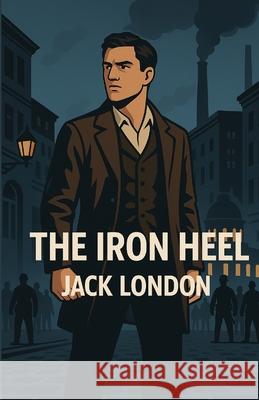 The Iron Heel (Illustrated) Micheal Smith 9784320677357 Micheal Smith - książka