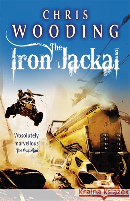 The Iron Jackal Chris Wooding 9780575098084 Orion Publishing Co - książka