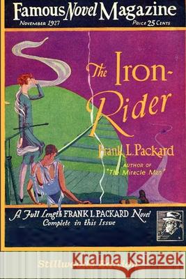 The Iron Rider Frank Packard 9781988304588 Stillwoods - książka