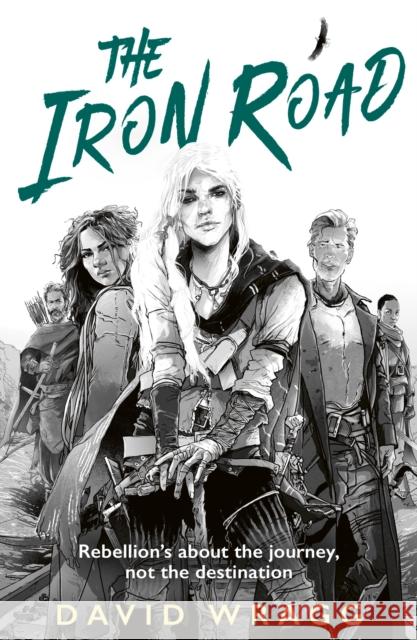 The Iron Road David Wragg 9780008533861 HarperCollins Publishers - książka