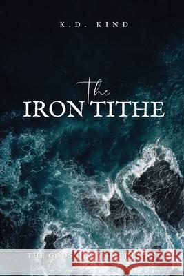 The Iron Tithe K. D. Kind 9780645235807 Hatta Press - książka