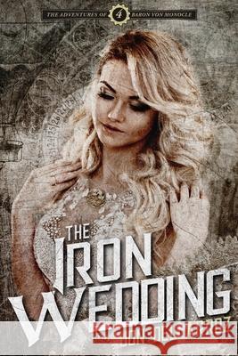 The Iron Wedding Jon De 9781951837068 Rislandia Books - książka