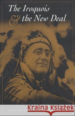 The Iroquois and the New Deal Hauptman, Laurence M. 9780815624394 Syracuse University Press - książka