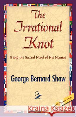 The Irrational Knot Bernard Shaw Georg 9781421839585 1st World Library - książka