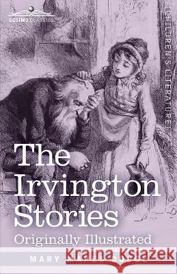The Irvington Stories Mary Mapes Dodge 9781646797448 Cosimo Classics - książka