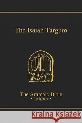 The Isaiah Targum: Volume 11 Chilton, Bruce D. 9780814654804 Michael Glazier Books - książka