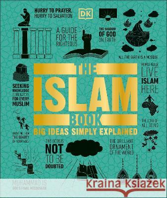 The Islam Book DK 9780744085440 DK Publishing (Dorling Kindersley) - książka