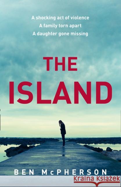 The Island Ben McPherson 9780007569670 HarperCollins Publishers - książka