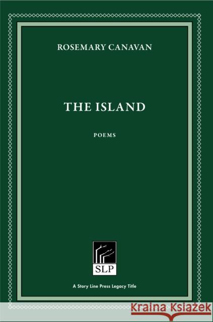 The Island Rosemary Canavan 9781586540845 Story Line Press - książka