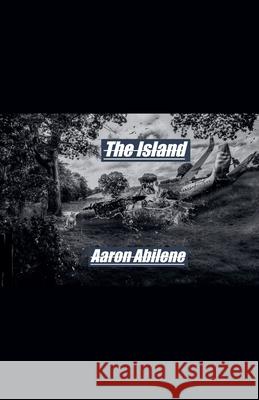 The Island Aaron Abilene   9798223660859 Aaron Abilene - książka