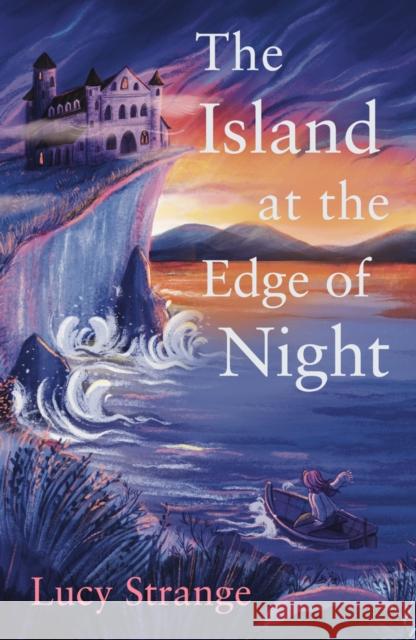 The Island at the Edge of Night Lucy Strange 9781913322380 Chicken House Ltd - książka