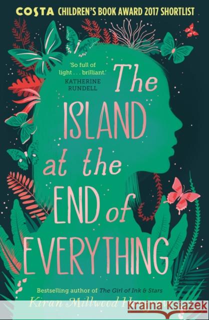 The Island at the End of Everything Millwood Hargrave, Kiran 9781910002766 Chicken House Ltd - książka