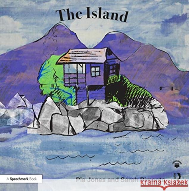 The Island: For Children with a Parent Living with Depression Pia Jones 9780367491987 Routledge - książka