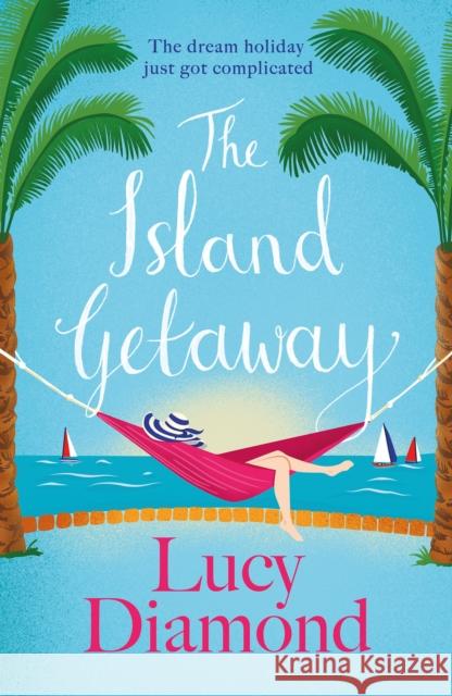 The Island Getaway: The perfect new escapist read from the bestselling author Lucy Diamond 9781529432985 Quercus Publishing - książka
