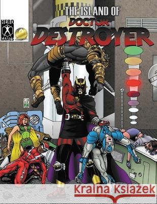 The Island of Doctor Destroyer (6th Edition) Christopher R. Taylor 9781583661529 Hero Games - książka