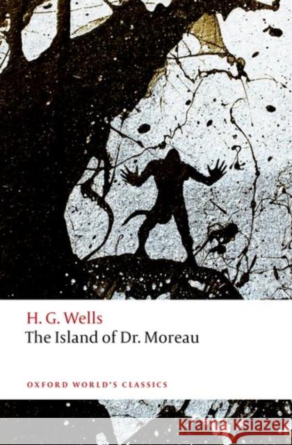 The Island of Doctor Moreau H. G. Wells Darryl Jones 9780198702665 Oxford University Press - książka